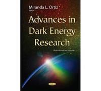 Advances in Dark Energy Research - [Version Originale] Miranda L Ortiz (Auteur)