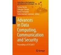 Advances In Data Computing, Communication And Security