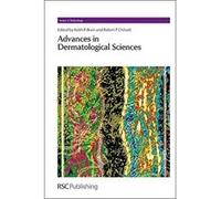 Advances in Dermatological Sciences: v. 1 (Issues in Toxicology) - [Livre en VO] Robert Chilcott, K R Brain (Auteur)