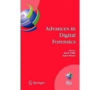 Advances In Digital Forensics
