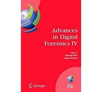 Advances In Digital Forensics Iv