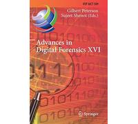 Advances In Digital Forensics Xvi