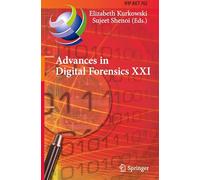 Advances in Digital Forensics XXI: 21st IFIP WG 11.9 International Conference, New Delhi, India, January 6-7, 2025, Revised Selected Papers