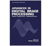 Advances In Digital Image Processing