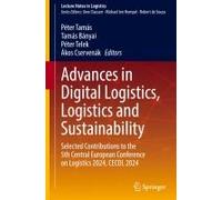 Advances In Digital Logistics, Logistics And Sustainability