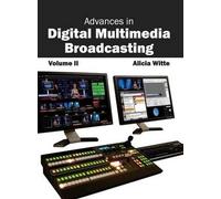 Advances In Digital Multimedia Broadcasting
