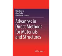 Advances In Direct Methods For Materials And Structures