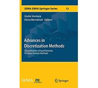 Advances In Discretization Methods