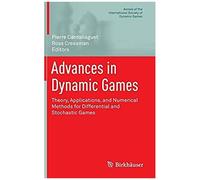 Advances In Dynamic Games