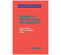 Advances In Dynamic Games And Applications