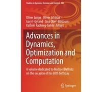 Advances In Dynamics, Optimization And Computation
