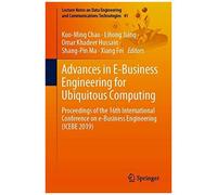 Advances In E-Business Engineering For Ubiquitous Computing