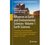 Advances in Earth and Environmental Sciences- Volume 1 Earth Sciences: Proceedings of 3rd International Conference on Earth and Environmental Sciences (ICEES, Durban, South Africa, August 17-20, 2025)