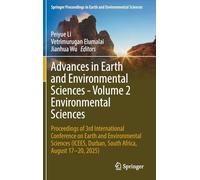 Advances in Earth and Environmental Sciences - Volume 2 Environmental Sciences: Proceedings of 3rd International Conference on Earth and Environmental ... Durban, South Africa, August 17-20, 2025)
