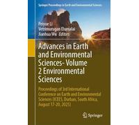 Advances in Earth and Environmental Sciences- Volume 2 Environmental Sciences: Proceedings of 3rd International Conference on Earth and Environmental ... Durban, South Africa, August 17-20, 2025)