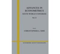 Advances in Econometrics: Volume 2: Sixth World Congress Christopher A Sims (Auteur)