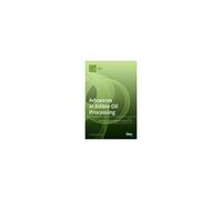 Advances In Edible Oil Processing