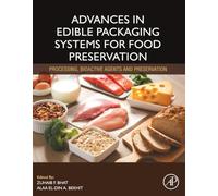 Advances in Edible Packaging Systems for Food Preservation