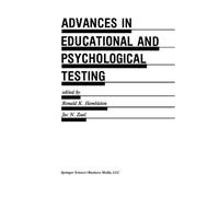 Advances In Educational And Psychological Testing: Theory And Applications