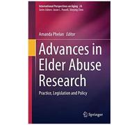 Advances In Elder Abuse Research