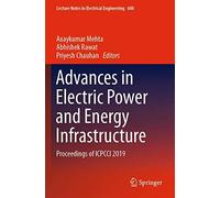 Advances In Electric Power And Energy Infrastructure