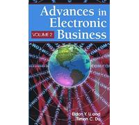 Advances In Electronic Business, Volume Ii