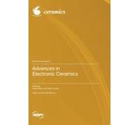 Advances In Electronic Ceramics