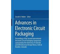 Advances In Electronic Circuit Packaging