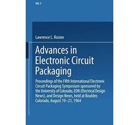 Advances In Electronic Circuit Packaging