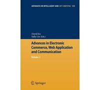 Advances In Electronic Commerce, Web Application And Communication