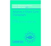 Advances In Elliptic Curve Crytography, London Mathematical Society Lecture Note Series I. Blake (Auteur)