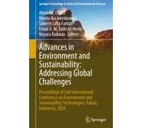 Advances In Environment And Sustainability: Addressing Global Challenges