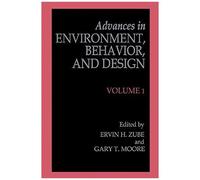 Advances In Environment, Behavior, And Design