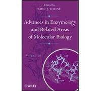 Advances In Enzymology And Related Areas Of Molecular Biology, Volume 78