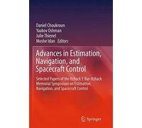 Advances In Estimation, Navigation, And Spacecraft Control