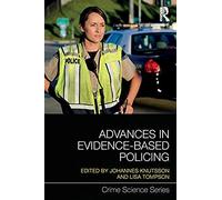 Advances In Evidence-Based Policing