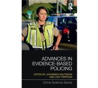 Advances in EvidenceBased Policing Johannes Knutsson, Lisa Tompson (Auteur)
