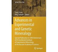 Advances In Experimental And Genetic Mineralogy