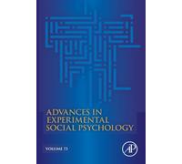 Advances in Experimental Social Psychology