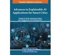 Advances In Explainable Ai Applications For Smart Cities