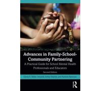 Advances In Family-School-Community Partnering