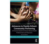 Advances In Family-School-Community Partnering
