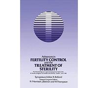 Advances In Fertility Control And The Treatment Of Sterility