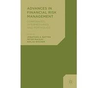 Advances in Financial Risk Management: Corporates, Intermediaries and Portfolios - [Version Originale] Inconnu (Auteur)