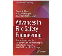 Advances In Fire Safety Engineering