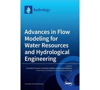 Advances In Flow Modeling For Water Resources And Hydrological Engineering