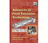 Advances In Food Extrusion Technology