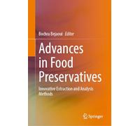 Advances in Food Preservatives: Innovative Extraction and Analysis Methods