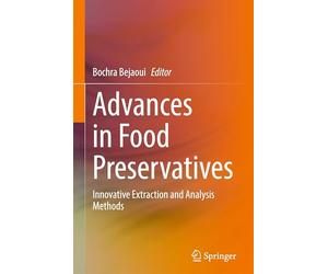 Advances in Food Preservatives: Innovative Extraction and Analysis Methods