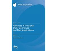 Advances In Fractional Order Derivatives And Their Applications